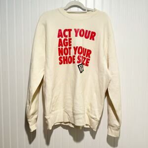 Afresh Culture Crewneck Sweatshirt Act Your Age Not Your Shoe Size Mens Medium